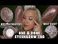 One and Done Eyeshadow Tag | The one that disappointed me and the most unique in my collection