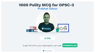 1000 Polity MCQ for OPSC | Part 2 | Prabhat Sahoo