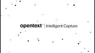 OpenText Intelligent Capture Formerly Captiva Overview