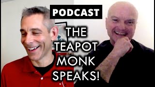 #77: Interview with Paul Read - The Teapot Monk [Podcast]