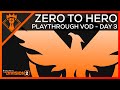 The Division 2 | 0 to Hero Playthrough - Day 3 Stream (lvl 31 to 40 + SHD 45) - 01/23/2021