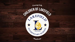 A Message for the Children of Lakefield Elementary