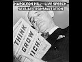 Napoleon Hill - Sexual Transmutation Live Speech