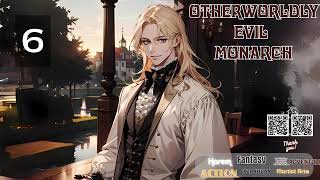 Otherworldly Evil Monarch   Episode 6 Audio   Han Li's Wuxia Adventures Audiobook