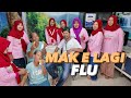 CUACA LAGI GAK BAIK MAK E KENA FLU