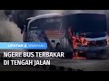 Ngeri! Bus Terbakar, Diduga Korsleting Mesin | Liputan 6 Semarang