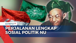 [Lengkap] Sejarah dan Perjalanan Sosial Politik NU