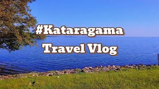 අපි කතරගම ගියා - Vlog 03