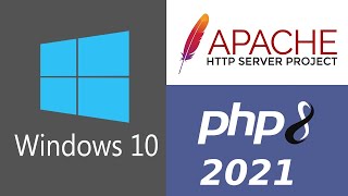 Installing Apache 2.4 and PHP 8 on a Windows 10 Machine.