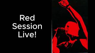 Red Session - Live