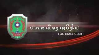 Scoop ປ.ກ.ສ ເມືອງ ເຊບັ້ງໄຟ football culb - By Heyyou Thakhek