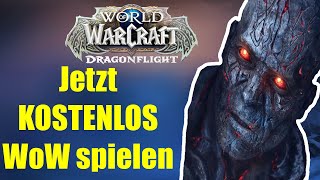 JETZT KOSTENLOS WoW spielen!