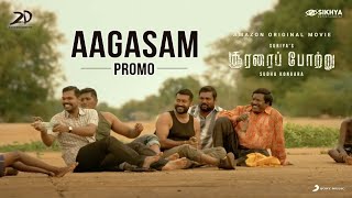 Aagasam Video Promo | Soorarai Pottru | Suriya, Aparna |GV Prakash |Thaikkudam Bridge |Sudha Kongara
