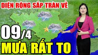 Dự báo thời tiết hôm nay và ngày mai 9/4/2026 | dự báo bão mới nhất | thời tiết 3 ngày tới