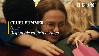 Llega a Amazon Prime el estreno de 'Cruel Summer', la serie que no te puedes perder