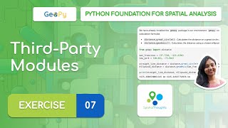 Exercise 07 - Third-party Modules - Python Foundation for Spatial Analysis