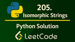 Leetcode 205 - Isomorphic Strings - Python Solution