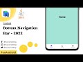 Bottom Navigation Bar - Android Studio | Fragments | Java | 2022