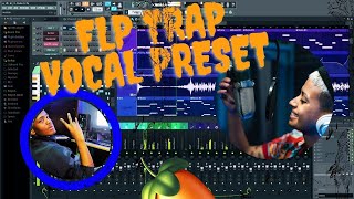 HOW TO MIX TRAP VOCALS IN FL STUDIO FPL VOCAL PRESET [FL STUDIO TUTORIAL] 2024