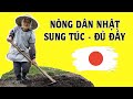 Nông Dân Nhật Bản Làm Nông Nghiệp Nhàn Nhã Như Thế Nào ?