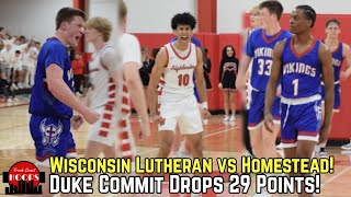 Wisconsin Lutheran Gets TESTED By Homestead! Kon Knueppel Drops 29!