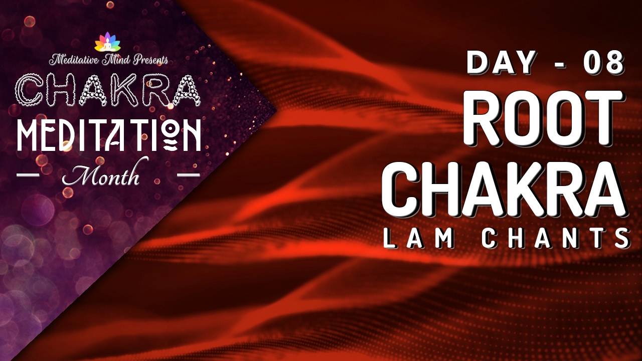 Chakra Meditation Month Week 02 Day1 Powerful Root Chakra Seed