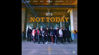 BTS 'Not Today' Official MV