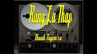 Rừng Lá Thấp - Thanh Tuyền ca. Nhạc vàng,Nhạc xưa,Nhạc sến,Pre75,Bolero,Trước 75,Tân nhạc