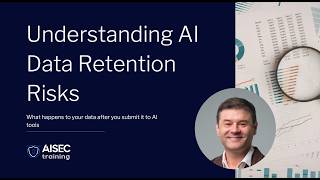 AI Security Understanding AI Data Retention Risks