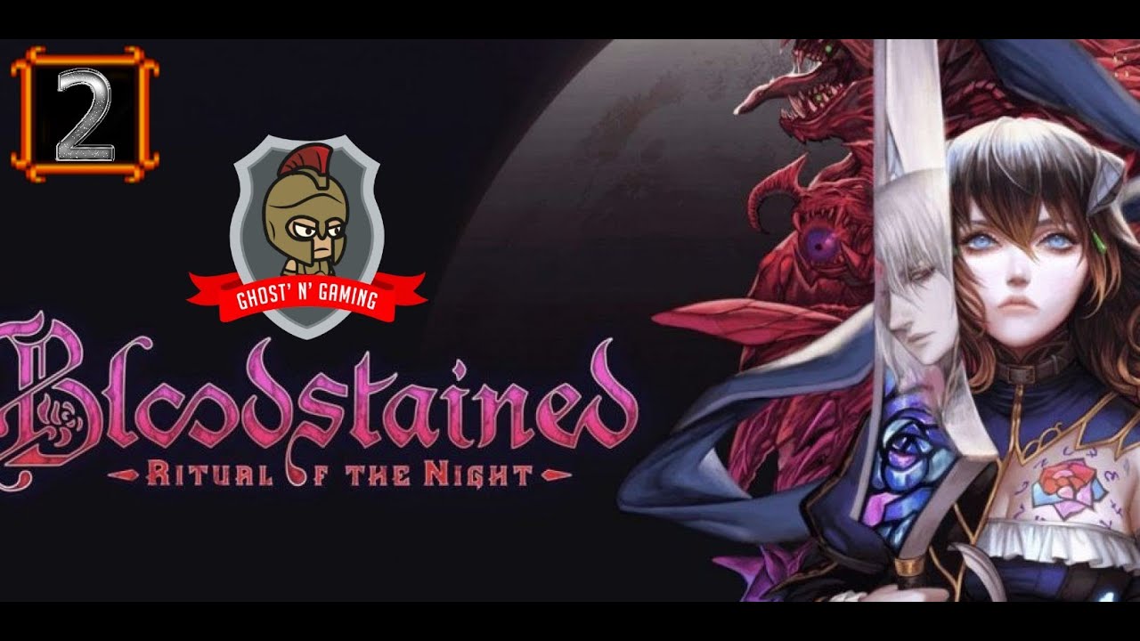 Bloodstained: Ritual Of The Night 2 | Seguimos... - YouTube