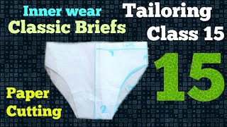 Tailoring Class 15 | Inner Wear | Classic Brief | Panties | Paper Cutting | Tamil