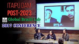 GLOBAL BRAZIL LAB | Itaipú Dam Post-2023: The Next 50 Years of Sustainable Development