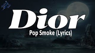Dior - Pop Smoke (Lyrics) | rizzleRap