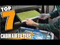 Clean Air Inside Your Vehicle: 7 Best Cabin Filters