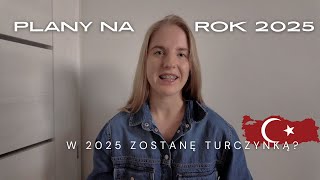 W 2025 ROKU ZOSTANĘ \