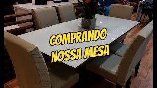 VLOG: COMPRANDO NOSSA MESA