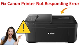 How to Fix Canon Printer Not Responding Error in Windows 11