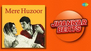Mere Huzoor - Jhankar Beats |  Gham Uthane Ko | Ruk Se Jara Naqaab | Bollywood Jhankar Beats Songs