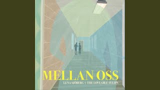 Mellan Oss