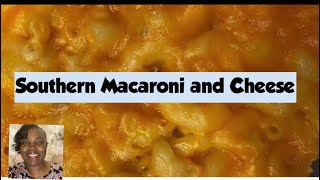 The Best Macaroni and Cheese / Southern Mac and cheese/ Homemade Mac and Cheese | What’s For Dinner