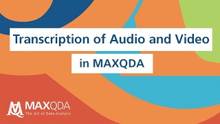 Transcription of Audio and Video in MAXQDA 2020