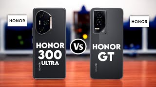 Honor 300 Ultra vs Honor GT