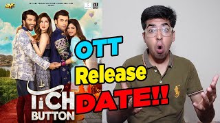 Tich Button Movie OTT Release Date | Farhan S, Feroze K | Ary Movies | Pakistani Movies
