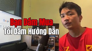 Bạn Dám Mua - Tôi Dám Hướng Dẫn - Phần 1