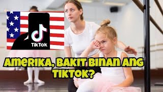 TIKTOK BAN SA AMERIKA - ANO ANG DAHILAN???