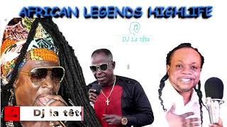 HIGHLIFE MUSIC MIX/AFRICAN LEGENDS HIGHLIFE  #kojoantwi #lumba /amakye dede #ghanamusic #djlatete