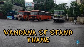 MSRTC VANDANA ST STAND THANE | MSRTC BUS STAND