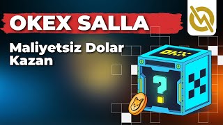 Okex Masrafsız Yatırımsız 2000$'a Kadar ÖDÜLLER | Salla Kazan