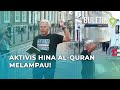 Biadab! Lagi Provokasi Cemar Kesucian Al-Quran