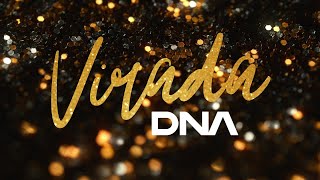 Igreja DNA | AO VIVO CELEBRAÇÃO DA VIRADA 22h - 31/12/2024